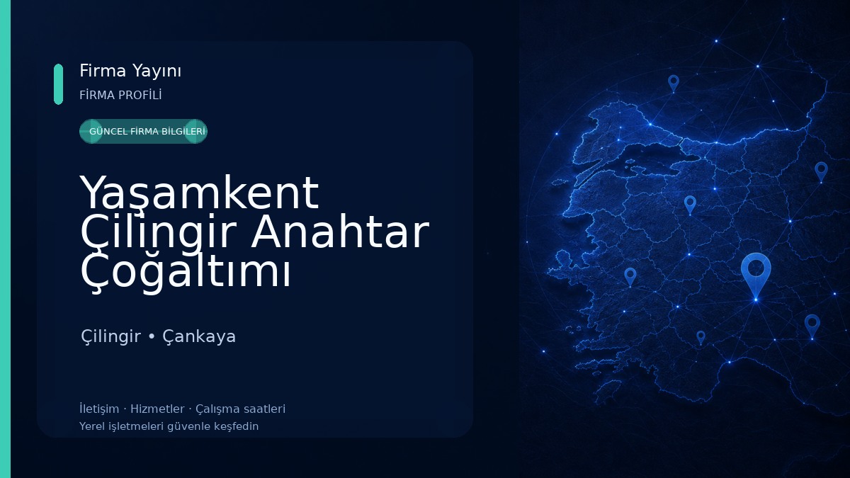 Yaşamkent Çilingir Anahtar Çoğaltımı