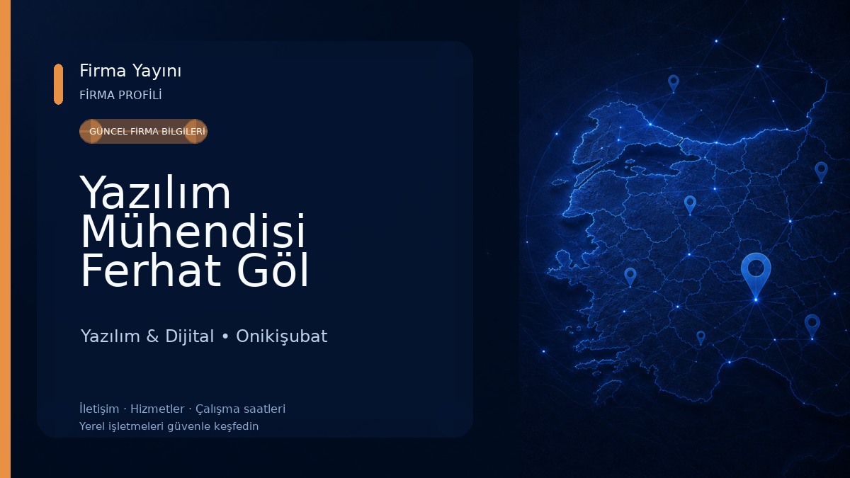 Yazılım Mühendisi Ferhat Göl Yazılım & Dijital