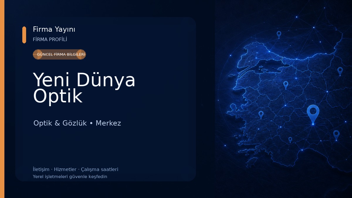 Yeni Dünya Optik