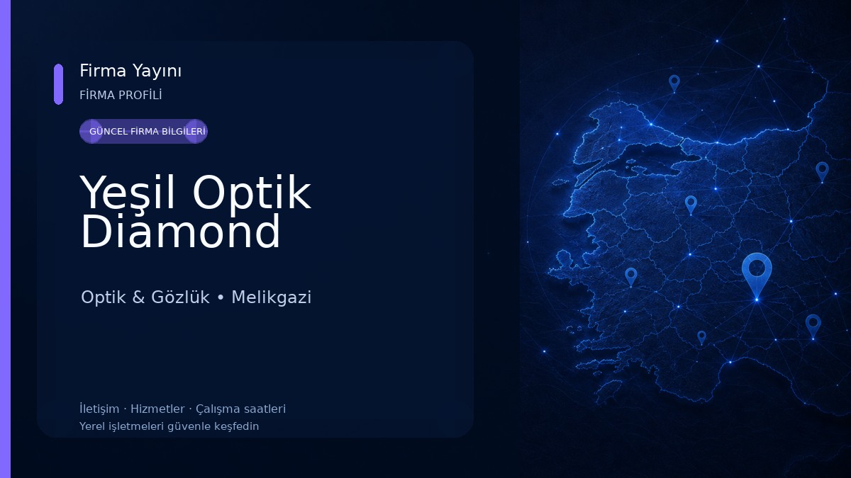 Yeşil Optik Diamond Optik & Gözlük