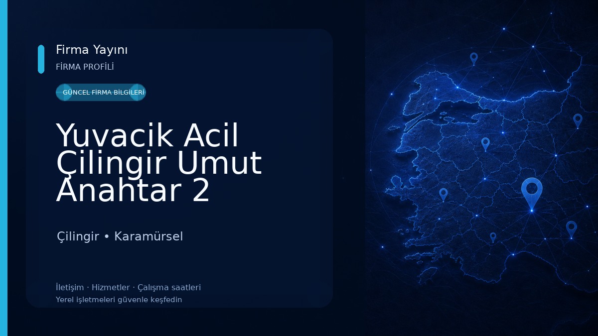 Yuvacik Acil Çilingir Umut Anahtar 2 Çilingir