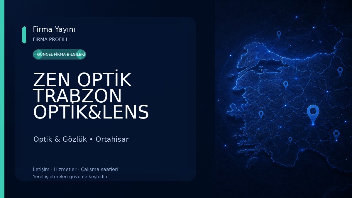 ZEN OPTİK TRABZON OPTİK&LENS 